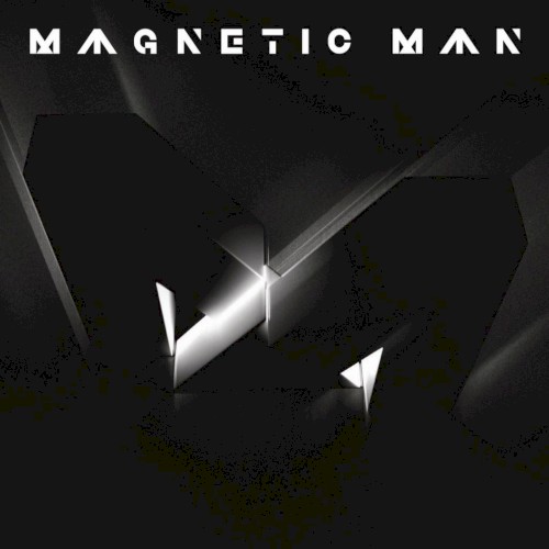 Magnetic Man Feat. Katy B